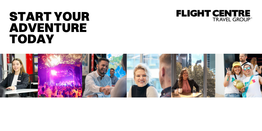 Start Your Adventure with Flight Centre Travel Group Careers